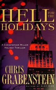 Cover of: Hell for the holidays: a Christopher Miller holiday thriller