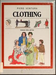 Cover of: Clothing: garments, styles, and uses
