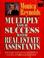 Cover of: Multiply your success with real estate assistants