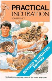 Cover of: Practical Incubation by Rob L. Harvey