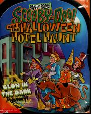 Cover of: Scooby-Doo! and the Halloween hotel haunt : a glow in the dark mystery!