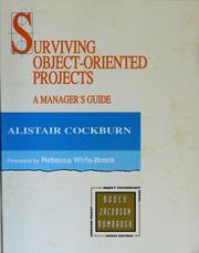 Cover of: Surviving object-oriented projects: a manager's guide