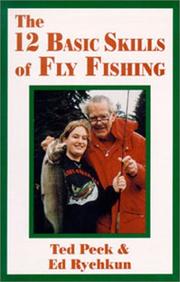 Cover of: The 12 Basic Skills of Fly Fishing