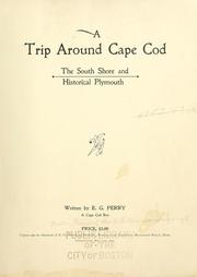 Cover of: A trip around Cape Cod: the South Shore and historical Plymouth