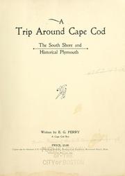 Cover of: A trip around Cape Cod by E. G. Perry