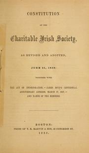 Constitution of the Charitable Irish Society as revised and adopted June 21, 1858 by Charitable Irish Society