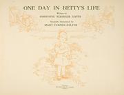 Cover of: One day in Betty's life by Josephine Scribner Gates
