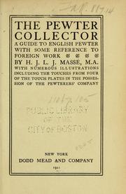 Cover of: The pewter collector: a guide to English pewter with some reference to foreign work