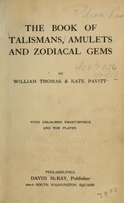 Cover of: The book of talismans, amulets and zodiacal gems: with coloured frontispiece and ten plates