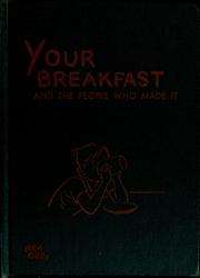 Cover of: Your breakfast and the people who made it