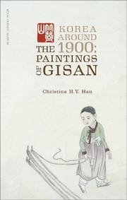 Cover of: Korea Around 1900: The Paintings of Gisan