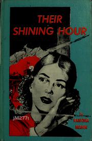 Cover of: Their shining hour: a novel based on events in the life of Susanna Dickenson at the siege of the Alamo