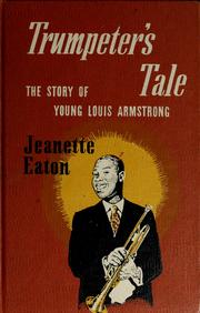Cover of: Trumpeter's tale: the story of young Louis Armstrong