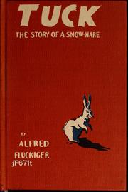 Cover of: Tuck: the story of a snow-hare