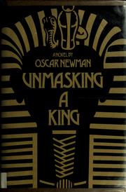 Cover of: Unmasking a king