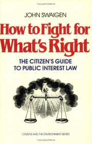 Cover of: How to Fight for What's Right by John Swaigen