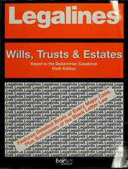 Cover of: Wills, trusts & estates by Gloria A. Aluise