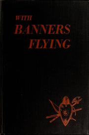 Cover of: With banners flying