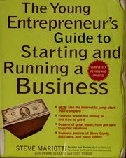 Cover of: The young entrepreneur's guide to starting and running a business by Steve Mariotti