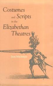 Cover of: Costumes and scripts in the Elizabethan theatres