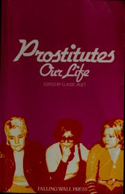 Cover of: Prostitutes, our life
