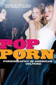 Cover of: Pop-Porn: Pornography in American Culture