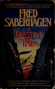 Cover of: A question of time by Fred Saberhagen