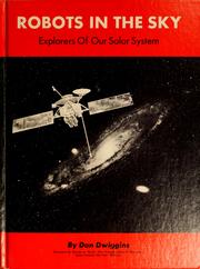 Cover of: Robots in the sky: explorers of our solar system