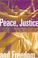 Cover of: Peace, justice, and freedom