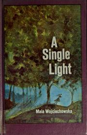 Cover of: A single light by Maia Wojciechowska