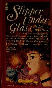 Cover of: Slipper under glass