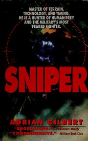 Cover of: Sniper: the skills, the weapons, and the experiences