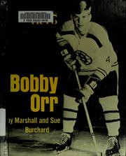 Sports hero: Bobby Orr by Marshall Burchard