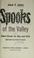 Cover of: Spooks of the valley