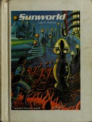 Cover of: Sunworld by Leo P. Kelley