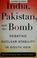 Cover of: India, Pakistan, and the bomb