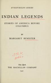 Cover of: Indian legends by Margaret Bemister