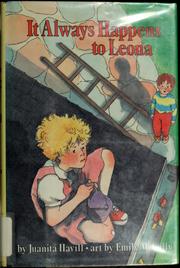 Cover of: It always happens to Leona by Juanita Havill