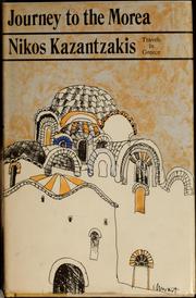Cover of: Journey to the Morea by Nikos Kazantzakis