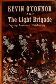 Cover of: Kevin O'Connor and the Light Brigade by Leonard Wibberley