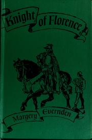 Cover of: Knight of Florence by Margery Evernden