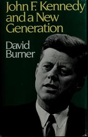 Cover of: John F. Kennedy and a new generation