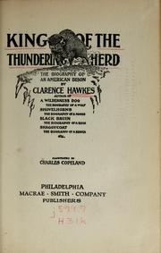 Cover of: King of the thundering herd by Clarence Hawkes