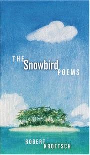 Cover of: The Snowbird Poems (cuRRents)