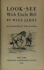 Cover of: Look-see with Uncle Bill by Will James