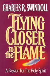 Cover of: Flying Closer to the Flame by 