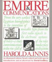 Empire and communications by Harold Adams Innis