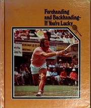 Cover of: Forehanding and backhanding--if you're lucky by Gary Paulsen