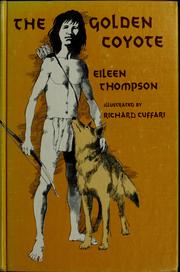 Cover of: The golden coyote by Eileen Thompson
