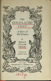Cover of: The gold-laced coat by Helen Fuller Orton